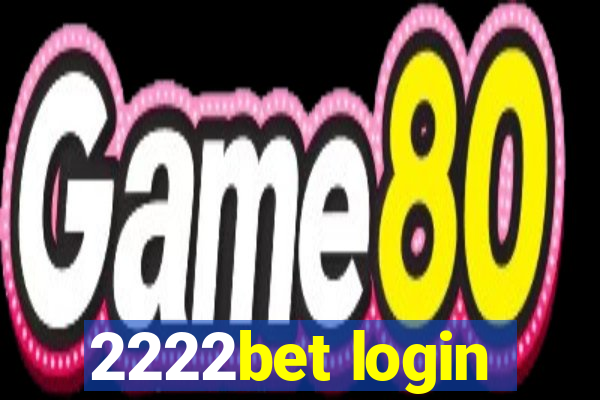 2222bet login